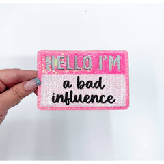 Bad Influence Patch
