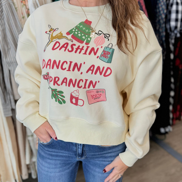 Dashin, Dancin and Prancin Crop Sweatshirt